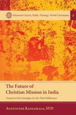 The Future of Christian Mission in India: Toward a New Paradigm for the Third Millennium