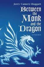 Between the Monk and the Dragon