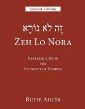 Zeh Lo Nora: Reference Book for Students of Hebrew