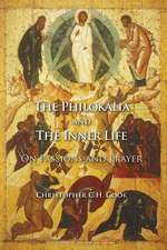 The Philokalia and the Inner Life