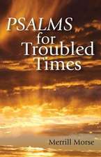 Psalms for Troubled Times