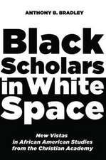 Black Scholars in White Space