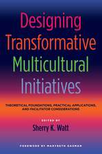 Designing Transformative Multicultural Initiatives