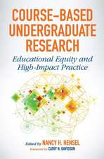 Course-Based Undergraduate Research: Educational Equity and High-Impact Practice