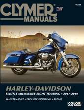 Clymer Harley–Davidson FLH/FLT Milwaukee Eight Touring 2017–2019 Repair Manual