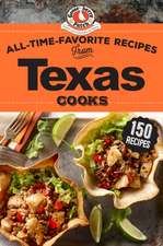 All-Time-Favorite Recipes of Texas Cooks