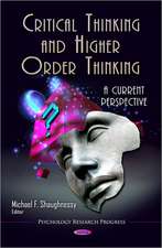 Critical Thinking and Higher Order Thinking