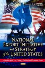 National Export Initiative & Strategy of the United States