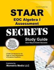 Staar Eoc Algebra I Assessment Secrets Study Guide