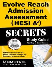 Evolve Reach Admission Assessment (Hesi A2) Secrets Study Guide