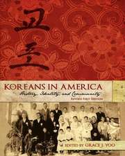 Koreans in America: History, Identity, and Community (Revised First Edition)