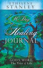 40 Day Healing Journal: The Tree of Life