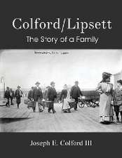 Colford/Lipsett - The Story of a Family