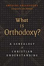 What is Orthodoxy?