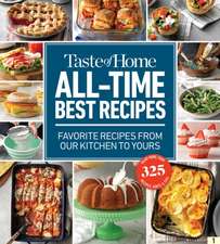 Taste of Home All Time Best Recipes