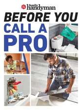 Family Handyman Before You Call a Pro