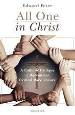 All One in Christ: A Catholic Critique of Racism and Critical Race Theory