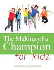 The Making of a Champion Kidz