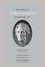 The Papers of Andrew Jackson, Volume 12