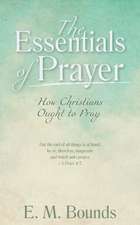 The Essentials of Prayer