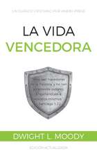 La Vida Vencedora