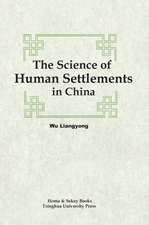 The Science of Human Settlements in China