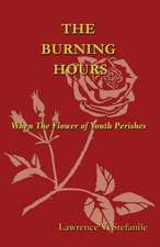 The Burning Hours