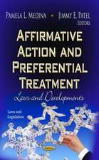 Affirmative Action and Preferential Treatment