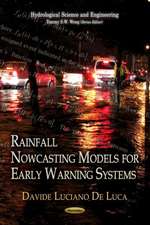 Rainfall Nowcasting Models for Early Warning Systems