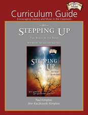 Curriculum Guide for Stepping Up: Encouraging Literacy and Music in the Classroom