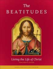 Beatitudes: Living the Life of Christ