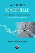 La Theorie Sensorielle