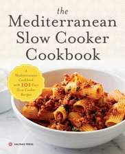 Mediterranean Slow Cooker Cookbook: A Mediterranean Cookbook with 101 Easy Slow Cooker Recipes