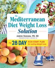 The Mediterranean Diet Weight Loss Solution