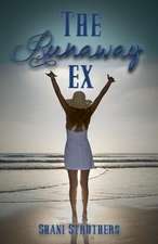 Runaway Ex