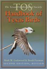 The TOS Handbook of Texas Birds