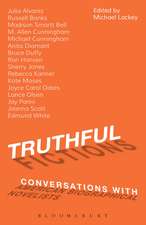 Truthful Fictions: Conversations with American Biographical Novelists