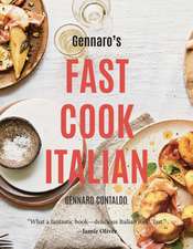 Gennaro's Fast Cook Italian