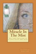 Miracle in the Mist