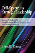 Full-Spectrum Strategic Leadership