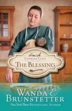 The Amish Cooking Class - The Blessing