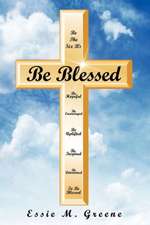 Greene, E: Be Blessed
