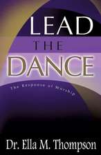 Thompson, E: Lead the Dance