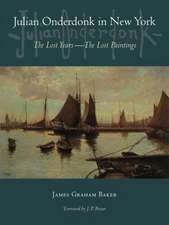 Julian Onderdonk in New York: The Lost Years, the Lost Paintings