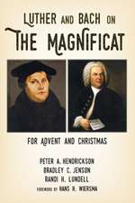 Luther and Bach on the Magnificat