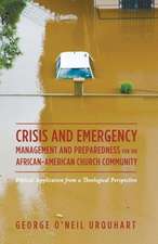 Crisis and Emergency Management and Preparedness for the African-American Church Community: Biblical Application from a Theological Perspective