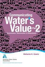 Communicating Water's Value Part 2