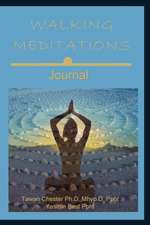 Walking Meditations Journal: Walk Into Divine Balance