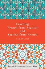 Learning French from Spanish and Spanish from French