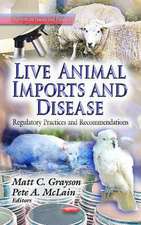 Live Animal Imports & Disease